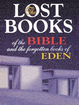 cover image of The Lost Books of the Bible and the Forgotten Books of Eden